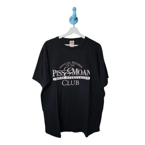 T-Shirt Piss And Moan Club
